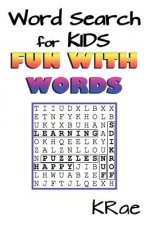 Word Search for Kids: Fun with Words