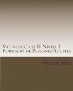 Valenci? Cicle II Nivell 2: GES Formació de Persones Adultes