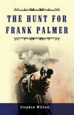 The Hunt for Frank Palmer: A Western