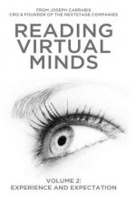 Reading Virtual Minds Volume II: Experience and Expectation - Color