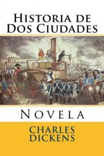 Historia de Dos Ciudades: Novela