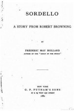 Sordello, a story from Robert Browning