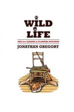 Wild Life: The Sixth Gemini and Flowers Mystery