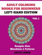 Adult Coloring Books for Beginners - Left-Hand Edition: Sampler Sets - Mandalas & Patterns