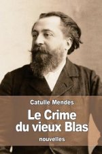 Le Crime du vieux Blas