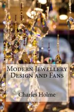 Modern Jewellery Design and Fans