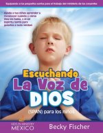 Escuchando la voz de Dios (SPAN) para los ni?os