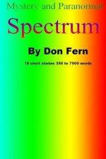 Mystery and Paranormal Spectrum: Mystery and Paranormal Spectrum