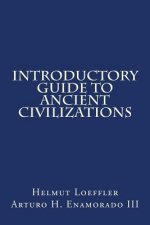 Introductory Guide to Ancient Civilizations