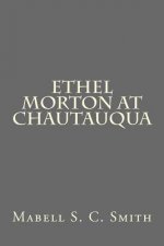 Ethel Morton at Chautauqua