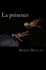 La présence