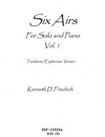 Six Airs for Solo and Piano, Vol. 1 - trombone/euphonium version