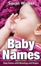 Baby Names: Baby Names with Meanings and Origins