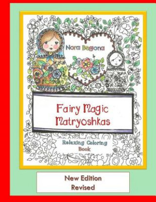 Fairy Magic Matryoshkas: Relaxing Coloring Book