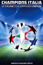 Champions Italia: Le Italiane e la Coppa dei Campioni