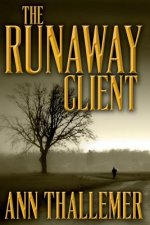 The Runaway Client: (Large Print)