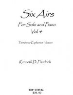 Six Airs for Solo and Piano, Vol. 4 - trombone/euphonium version
