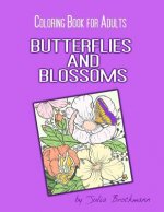 Butterflies and Blossoms: Coloring Book for Adults