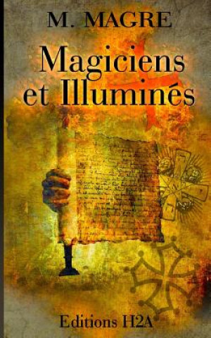 Magiciens et Illuminés