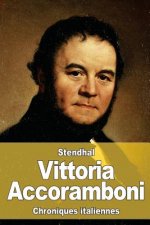 Vittoria Accoramboni: Duchesse de Bracciano