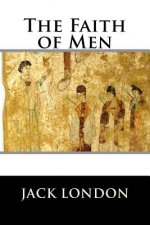 The Faith of Men