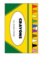 Crayons: A Colors Workbook