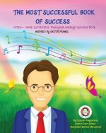 The Most Successful Book of Success: Inspired by Viktor Frankl