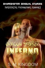 Interracial Paranormal Romance: Dragon Shifter Inferno: Shapeshifter Sensual Stories