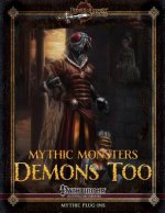 Mythic Monsters: Demons Too