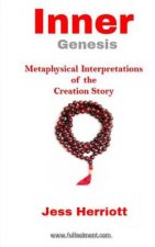 Inner Genesis: Metaphysical Interpretations of the Creation Story