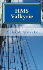 HMS Valkyrie: A Charles Mulllins novel