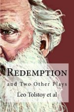 Redemption: and Two Other Plays