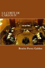 La Corte de Carlos IV