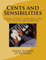 Cents and Sensibilities: Using Coins and Dollars to Teach Arithmetic