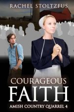 Courageous Faith