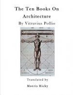 The Ten Books on Architecture: de Architectura