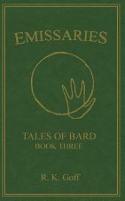 Emissaries: Tales of Bard, Book 3