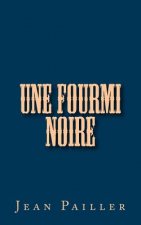 Une Fourmi noire