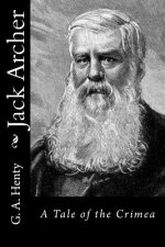 Jack Archer: A Tale of the Crimea
