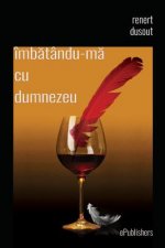 Imbatandu-Ma Cu Dumnezeu: Proza Scurta