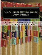 CCA Exam Review Guide 2016 Edition