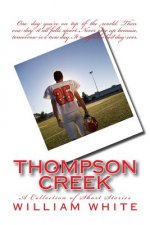 thompson creek: a collection of short storys