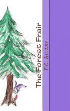 The Forest Frair