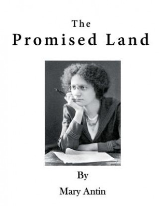The Promised Land: The Autobiography of Mary Antin