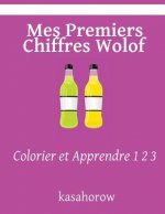 Mes Premiers Chiffres Wolof: Colorier et Apprendre 1 2 3