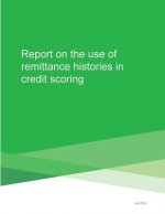 Report on the Use of Remittance Histories in Credit Scoring