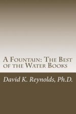 A Fountain: The Best of the Water Books