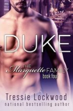 Duke (The Marquette Family Book Four)