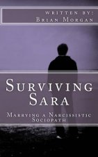 Surviving Sara: Marrying a narcissistic sociopath
