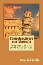 Come descrivere una fotografia: Preparazione alla prova orale del CELI